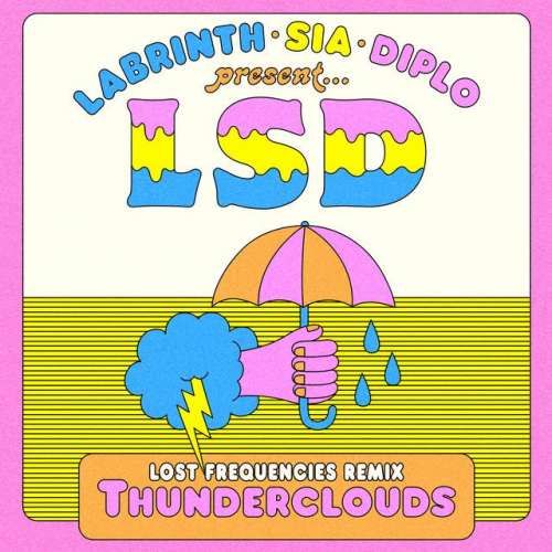 Thunderclouds - Lost Frequencies Remix